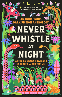 (PDF) Never Whistle at Night_ An Indigenous Dark Fiction Anthology By _ (Shane Hawk).pdf